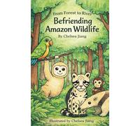 From Forest to River: Befriending Amazon Wildlife