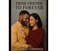 From Friends To Forever