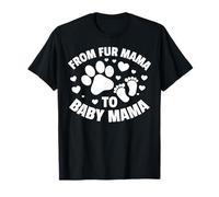 from Fur Mama to Baby Mama Cute Pregnancy Reveal T-Shirt