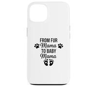 From Fur Mama To Baby Mama Funny Dog Mom Pregnancy Case for iPhone 13