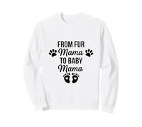 From Fur Mama To Baby Mama Funny Dog Mom Pregnancy Sweatshirt