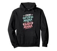 From Fur Mama To Baby Mama Pullover Hoodie