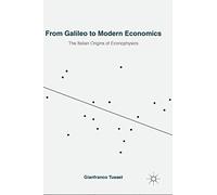 From Galileo to Modern Economics: The Italian Origins of Econophysics