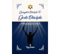 From Gangster Disciple to God’s Disciple: A Disciple after God's own heart