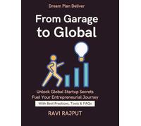 From Garage to Global: Mastering the journey from seed to unicorn | Scaling strategies for modern founders | Digital Transformation for Modern Startups | International Market Entry for Startups