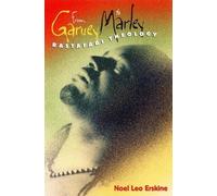 From Garvey to Marley: Rastafari Theology (History of African-American Religions)