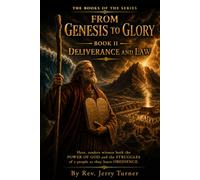 From Genesis To Glory: Book II Deliverance and Law
