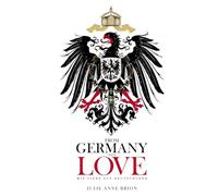 FROM GERMANY WITH LOVE: MIT LIEBE AUS DEUTSCHLAND