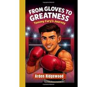 FROM GLOVES TO GREATNESS: Tommy Fury’s Journey