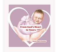 From God’s Heart to Yours (Loved You Before You Were Born)