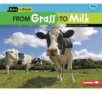 From Grass to Milk (Start to Finish, Second)