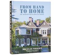From Hand To Home: The Architecture of Douglas Wright – Rizzoli Cucine