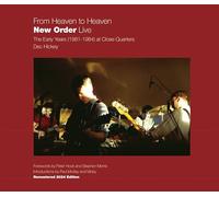 From Heaven to Heaven: New Order Live: The early years (1981-1984) at Close Quarters