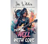 From Hell With Love: The Witches of Coral Cove Book 1