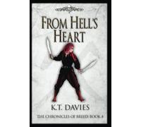 From Hell's Heart: The Chronicles of Breed: Book Four: 4