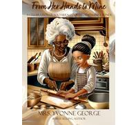 From Her Hands to Mine: A Celebration of Southern Cooking and Family Bonds