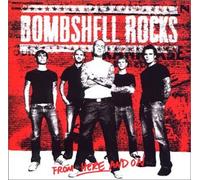 Bombshell Rocks - From Here and on