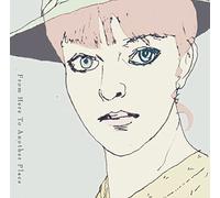 From Here To Another Place