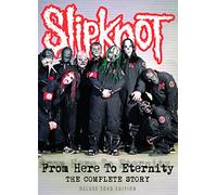 Slipknot: From Here to Eternity