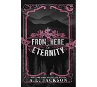 From Here to Eternity (Hardcover): 1 (Moonlit Ridge)