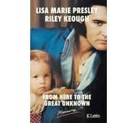 From here to the great unknown : mémoires - version française