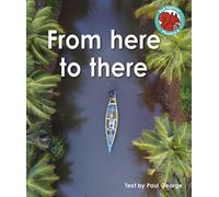 From here to there