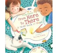 From Here to There: A First Book of Maps (First Skills)