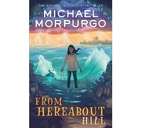 From Hereabout Hill: the spell-binding collection of short stories for children