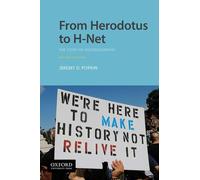 From Herodotus to H-Net: The Story of Historiography