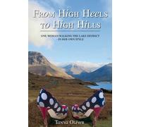 From High Heels to High Hills: One Woman Walking the Lake District - in Her Own Style