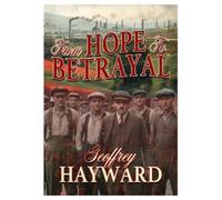 From Hope to Betrayal