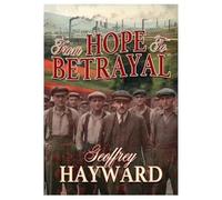 From Hope to Betrayal