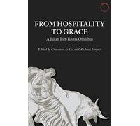 From Hospitality to Grace: A Julian Pitt-Rivers Omnibus