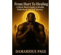 From Hurt to Healing