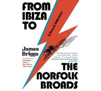 From Ibiza to the Norfolk Broads : A Bowie Odyssey