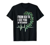 from ICU to I See You in The Garden Funny Retired ICU Nurse T-Shirt