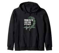 From ICU To I See You In The Garden Funny Retired ICU Nurse Zip Hoodie