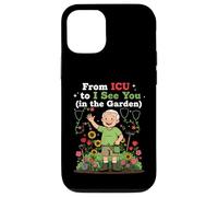 From ICU To I See You In The Garden Funny Retired ICU Nurses Case for iPhone 12/12 Pro