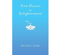 From Illusion to Enlightenment