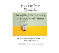 From Inception to Illumination: Navigating the Summary of Principles of Tafseer