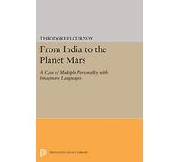 From India To the Planet Mars - a Case of multiple Personality With Imaginary Languages (Paper) (Princeton Legacy Library)