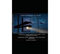 FROM INGRATITUDE TO GRATITUDE: FROM MY MESS TO YOUR HOPE (FROM DARKNESS TO LIGHT BOOK SERIES)