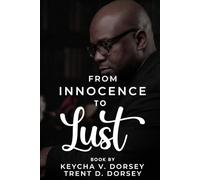 From Innocence to Lust