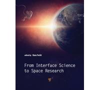 From Interface Science to Space Research