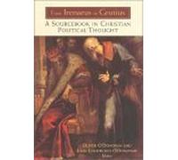From Irenaeus to Grotius: A Sourcebook in Christian Political Thought