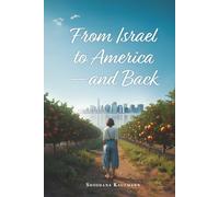 From Israel to America and Back