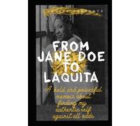 From Jane Doe To Laquita