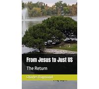 From Jesus to Just US: The Return