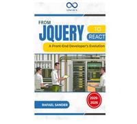 From jQuery to React: A Front-End Developer’s Evolution