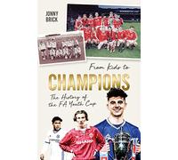 From Kids to Champions: A History of the FA Youth Cup